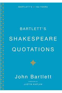 Bartlett's Shakespeare Quoations