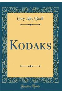 Kodaks (Classic Reprint)