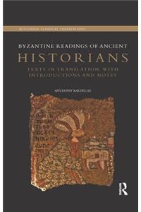 Byzantine Readings of Ancient Historians