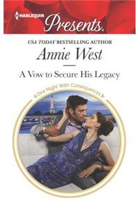 A Vow to Secure His Legacy