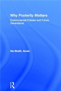 Why Posterity Matters