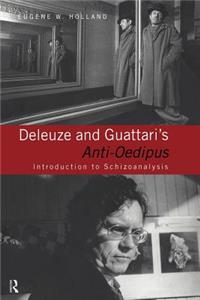 Deleuze and Guattari's Anti-Oedipus