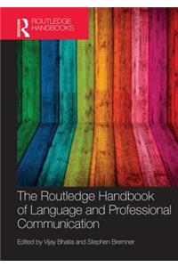 Routledge Handbook of Language and Professional Communication