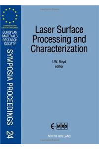 Laser Surface Processing and Characterization