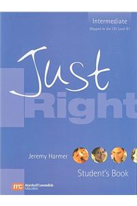 Just Right Intermediate