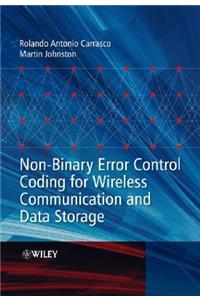 Non-Binary Error Control Coding for Wireless Communication and Data Storage
