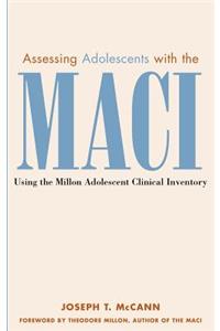Assessing Adolescents with the Maci
