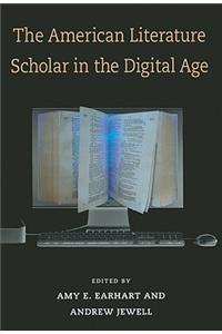 American Literature Scholar in the Digital Age