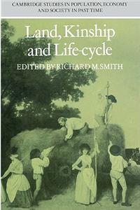 Land, Kinship and Life-Cycle