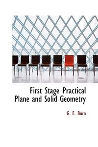 First Stage Practical Plane and Solid Geometry