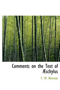 Comments on the Text of a Schylus