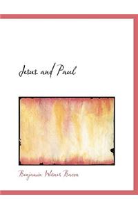 Jesus and Paul