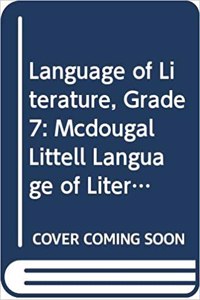McDougal Littell Language of Literature Georgia: Student Edition Grade 7 2003