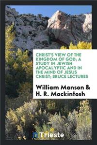 Christ's View of the Kingdom of God