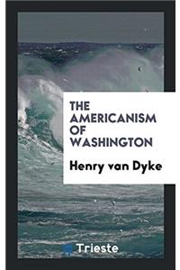The Americanism of Washington