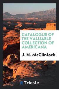 Catalogue of the Valuable Collection of Americana