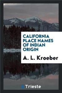 California Place Names of Indian Origin