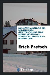 Das Notstandsrecht Des BÃ¼rgerlichen Gesetzbuchs Und Seine Bedeutung FÃ¼r Das ...