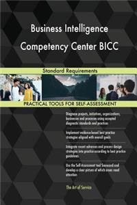 Business Intelligence Competency Center BICC Standard Requirements