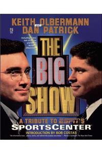 Big Show: A Tribute to Espn's Sportscenter