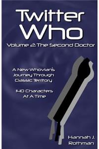 Twitter Who Volume 2: The Second Doctor