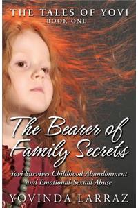 The Bearer of Family Secrets
