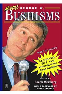 More George W. Bushisms