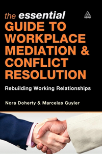 Essential Guide to Workplace Mediation & Conflict Resolution
