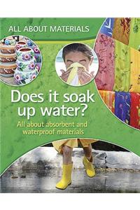 Does it Soak Up Water?