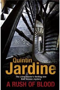 A Rush of Blood (Bob Skinner series, Book 20)