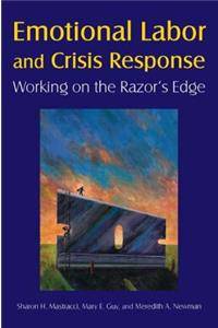 Emotional Labor and Crisis Response