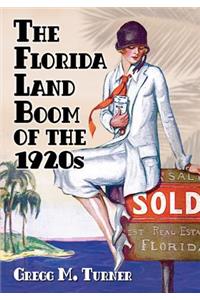 The Florida Land Boom of the 1920s