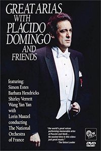 Great Arias with Placido Domingo & Friends