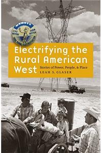 Electrifying the Rural American West