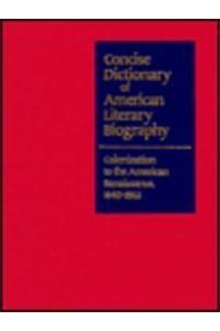 Concise Dictionary of American Literary Biography
