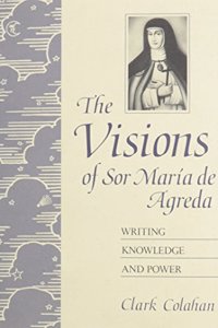 Visions of Sor Maria De Agreda