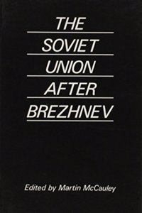Soviet Union After Brezhnev