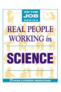 Real People Working in Science