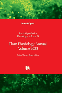 Plant Physiology Annual Volume 2023