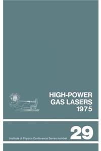 High-power gas lasers, 1975
