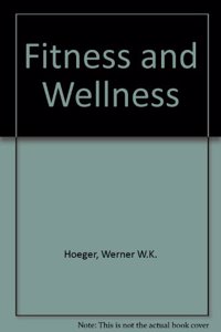 Fitness and Wellness