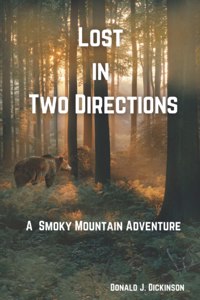 Lost In Two Directions