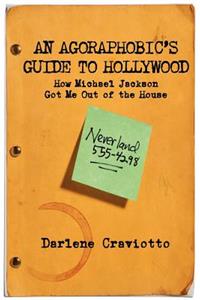 An Agoraphobic's Guide to Hollywood