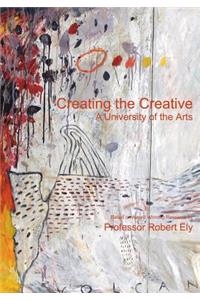 Creating the Creative: A University of the Arts