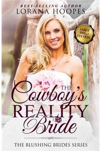The Cowboy's Reality Bride Large Print