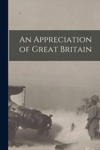 Appreciation of Great Britain