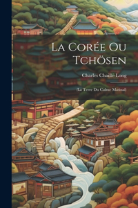 Corée Ou Tchösen