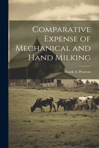 Comparative Expense of Mechanical and Hand Milking
