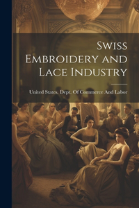 Swiss Embroidery and Lace Industry