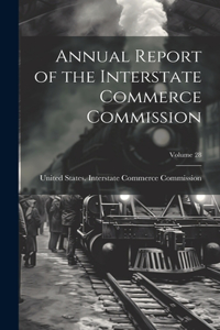 Annual Report of the Interstate Commerce Commission; Volume 28